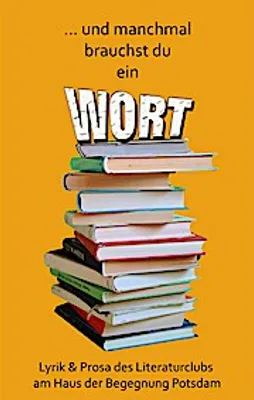 Produktbild von ... und manchmal brauchst du ein Wort