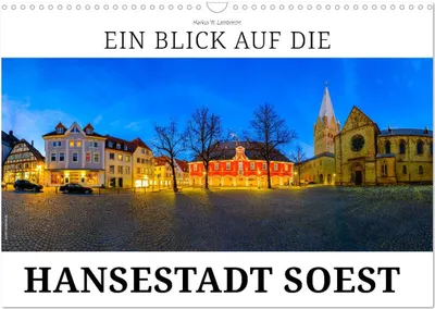 Produktbild von Ein Blick auf die Hansestadt Soest (Wandkalender 2025 DIN A3 quer), CALVENDO Monatskalender
