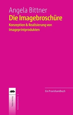 Immagine prodotto di Handbuch Corporate Publishing: Imagebroschüren entwickeln und realisieren für ein starkes Unternehmensimage