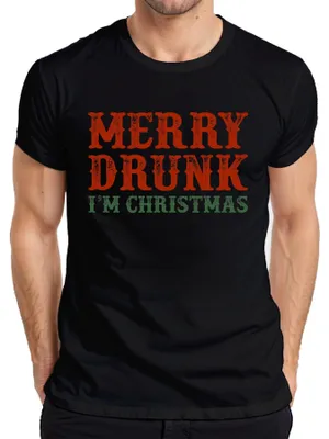 Zdjęcie produktu dla Koszulka męska Merry Drunk I'm Christmas - Christmas Gift, Czarny, XL