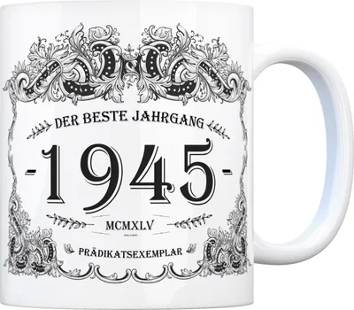 Produktbild von 1945 der beste Jahrgang Kaffeebecher Tasse Kaffeetasse Geburtsjahr Geburtstag