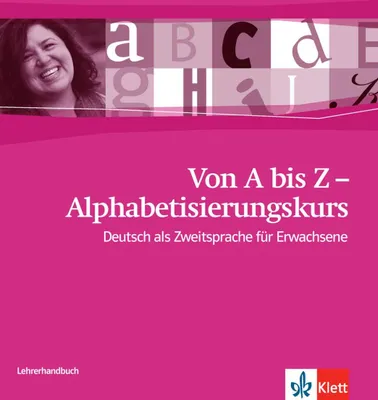 Produktbild von Von A bis Z - Alphabetisierungskurs / Lehrerhandbuch A1