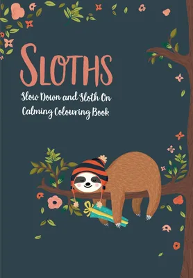 Produktbild von Sloths - Slow Down & Sloth On