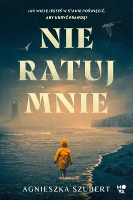 Image de Ne me sauvez pas - Agnieszka Szubert