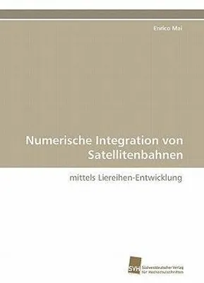 Produktbild von Numerische Integration von Satellitenbahnen