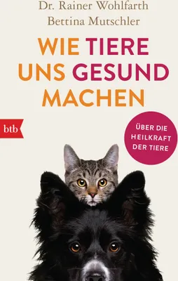 Produktbild von Wie Tiere uns gesund machen