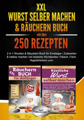 Produktbild von XXL Wurst selber machen & Räuchern Buch mit über 250 Rezepten