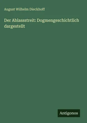 Produktbild von Der Ablassstreit: Dogmengeschichtlich dargestellt