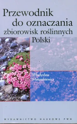 Produktbild von Przewodnik do oznaczania zbiorowisk roślinnych Polski - Władysław Matuszkiewicz (Führer auf Polnisch)