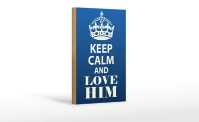 Produktbild von Holzschild Spruch 12x18cm Keep Calm and love him