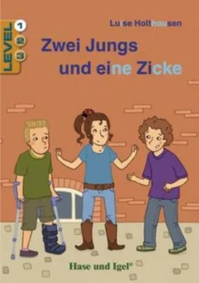 Zdjęcie produktu dla Zwei Jungs und eine Zicke / Level 1. Schulausgabe