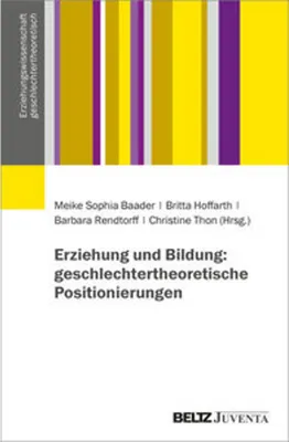 Zdjęcie produktu dla Erziehung und Bildung: geschlechtertheoretische Positionierungen