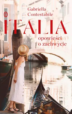 Zdjęcie produktu dla Italia. Opowieści o zachwycie