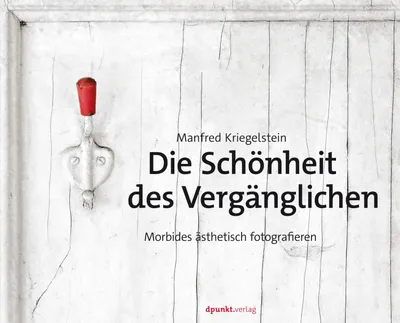 Immagine prodotto di Die Schönheit des Vergänglichen