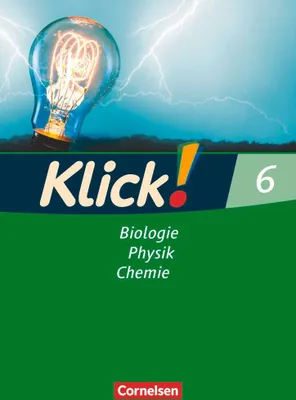 Produktbild von Klick! Biologie, Physik, Chemie - Band 6 - Ausgabe 2007 - Arbeitsheft