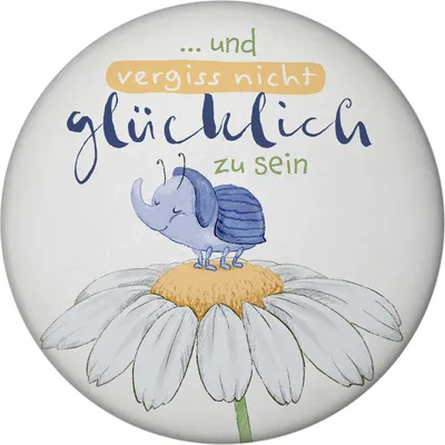 Produktbild von Käfer Magnet rund rund mit Spruch und vergiss nicht glücklich zu sein