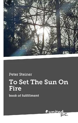 Produktbild von To Set The Sun On Fire
