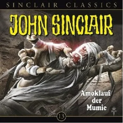 Produktbild von Sinclair,John Classics 13-Amoklauf Der Mumie