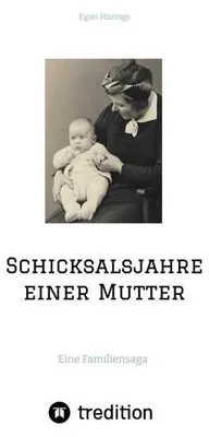 Produktbild von Schicksalsjahre einer Mutter
