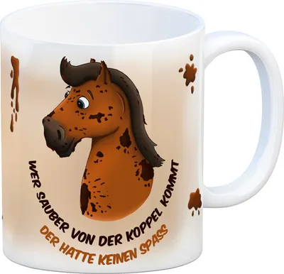 Produktbild von Kaffeebecher mit Pferde Motiv und Spruch: Wer sauber von der Koppel kommt, ...