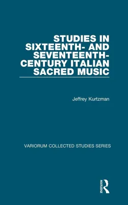 Produktbild von Studies in Sixteenth- and Seventeenth-Century Italian Sacred Music