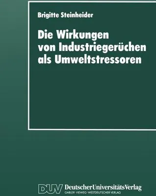 Produktbild von Die Wirkungen von Industriegerüchen als Umweltstressoren