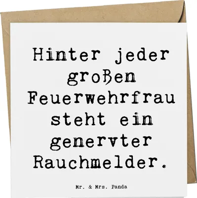 Produktbild von Mr. & Mrs. Panda Klappkarte Spruch Feuerwehrfrau Humor - Weiß - Geschenk, Mut, Berufe, täglicher Einsatz, Beruf, anlasskarte, Berufsliebe, Glückwunschkarte, faltkarte