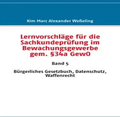 Produktbild von Lernvorschläge für die Sachkundeprüfung im Bewachungsgewerbe gem. §34a GewO
