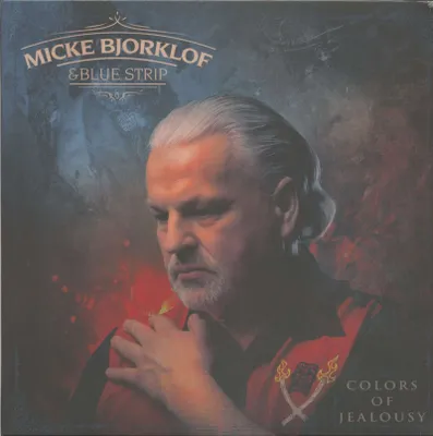 Image de Micke Bjorklof & Blue Strip : Colors Of Jealousy (180g) - (Vinyle / Pop (Vinyle))