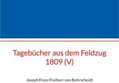 Produktbild von Tagebücher aus dem Feldzug 1809 (V)