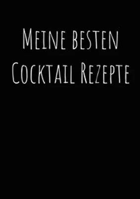 Produktbild von Meine besten Cocktailrezepte zum Selberschreiben A4