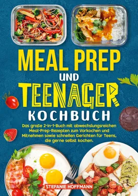 Produktbild von Meal Prep und Teenager Kochbuch