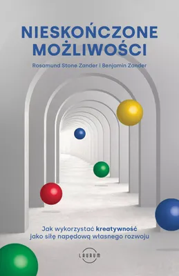 Obrázek produktu pro Nieskończone możliwości. Jak wykorzystać kreatywność jako siłę napędową własnego rozwoju