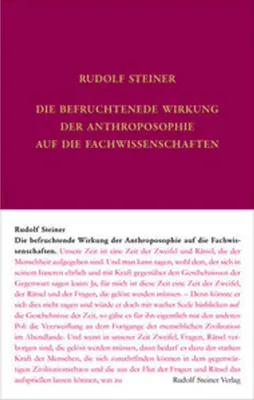 Image de Die befruchtende Wirkung der Anthroposophie auf die Fachwissenschaften