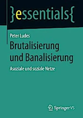 Obrázek produktu pro Ludes, P.: Brutalizace a banalizace