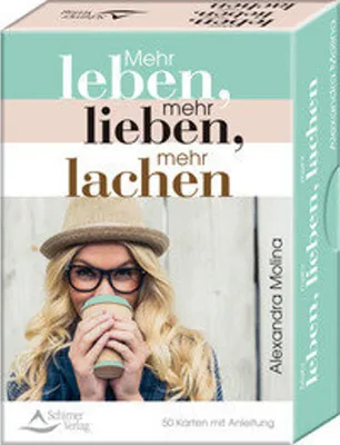 Produktbild von Mehr leben, mehr lieben, mehr lachen