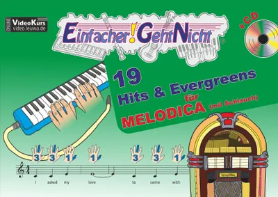 Produktbild von Einfacher!-Geht-Nicht: 19 Hits & Evergreens für Melodica (mit CD)