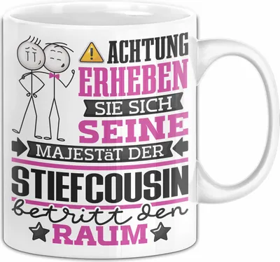 Produktbild von Stiefcousin Geschenk Tasse Lustiger Spruch Erheben Sie Sich Der Stiefcousin Betritt den Raum (Weiß)