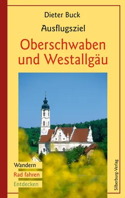Obrázok produktu pre Ausflugsziel Oberschwaben und Westallgäu