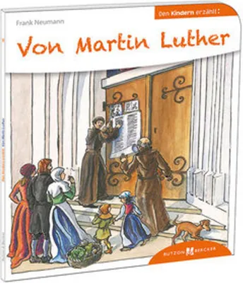 Obrázek produktu pro Von Martin Luther den Kindern erzählt