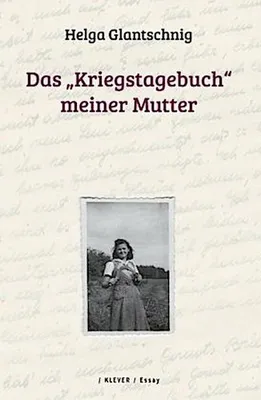 Produktbild von Das ""Kriegstagebuch"" meiner Mutter
