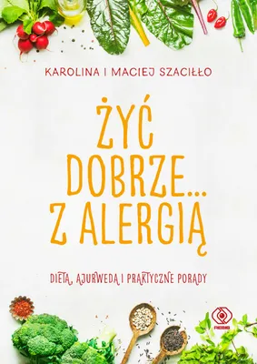 Produktbild von ISBN Żyć dobrze... z alergią, Polski, Broszurowa okładka, 256 stron(y)