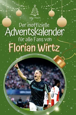 Produktbild von Der inoffizielle Adventskalender für alle Fans von Florian Wirtz
