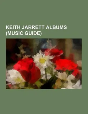 Produktbild von Keith Jarrett albums (Music Guide)