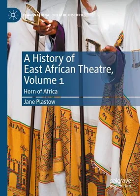 Obrázok produktu pre A History of East African Theatre, Volume 1