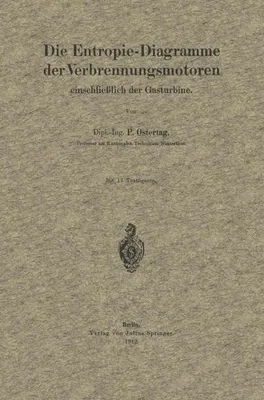 Obrázek produktu pro Die Entropie-Diagramme der Verbrennungsmotoren einschließlich der Gasturbine