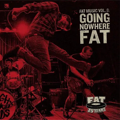 Obrázek produktu pro Fat Music Vol.8 – Going Nowhere Fat