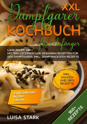 Produktbild von XXL Dampfgarer Kochbuch für Anfänger