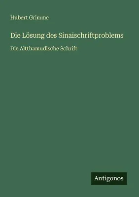 Produktbild von Die Lösung des Sinaischriftproblems