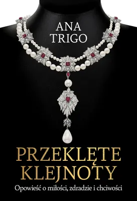 Image de Przeklęte klejnoty. Opowieść o miłości, zdradzie i chciwości